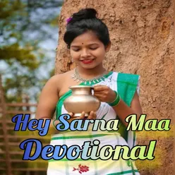 Hey Sarna Maa Devotional